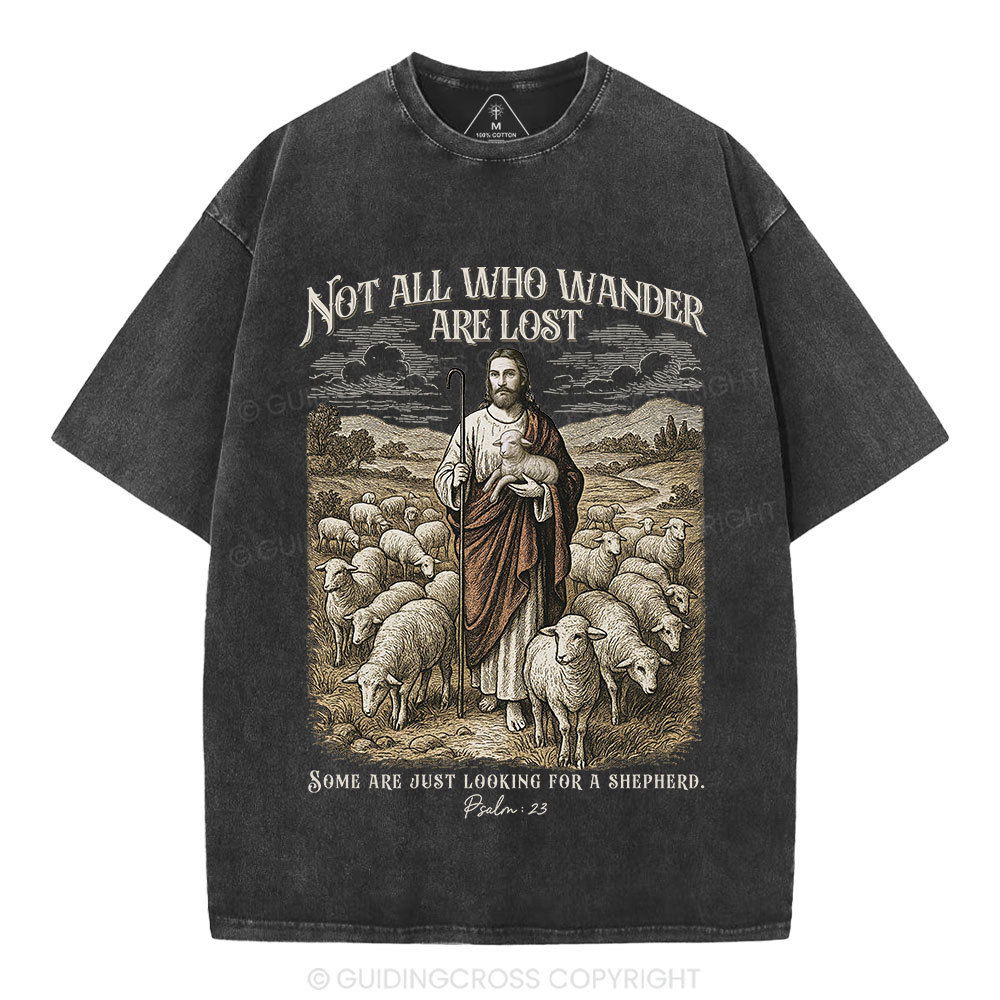 Not All Who Wander Are Lost Christian Washed T-Shirt