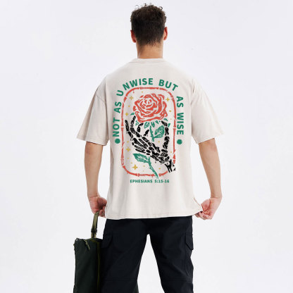 Not As Unwise But As Wise Christian Washed T-Shirt