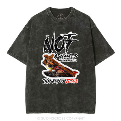 Not Ashamed Christian Washed  T-Shirt