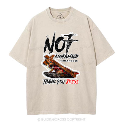 Not Ashamed Christian Washed  T-Shirt