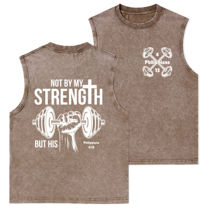 Not By My Strength But His Washed Tank Top