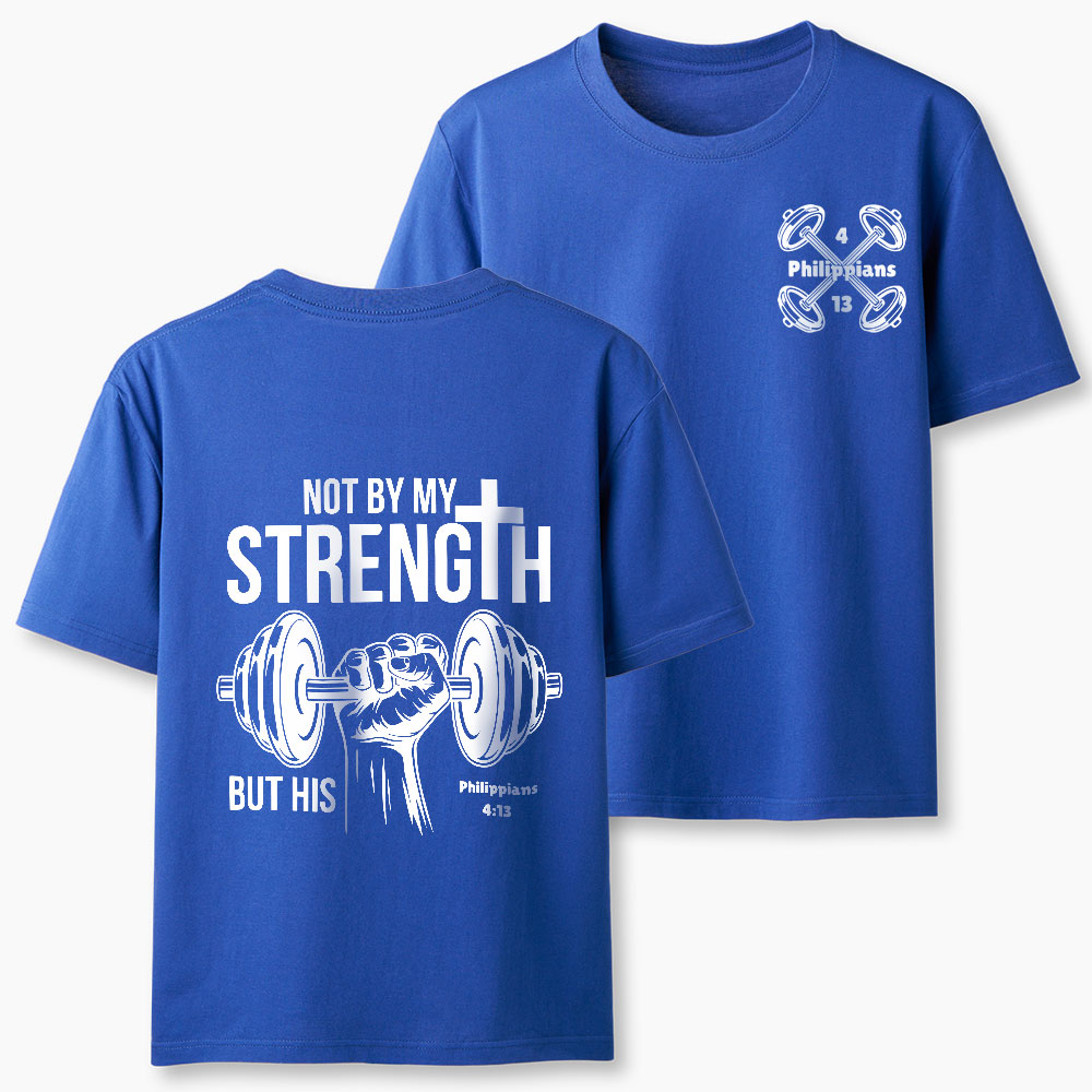 Not By My Strength But His Crhsitian Classic T-Shirt