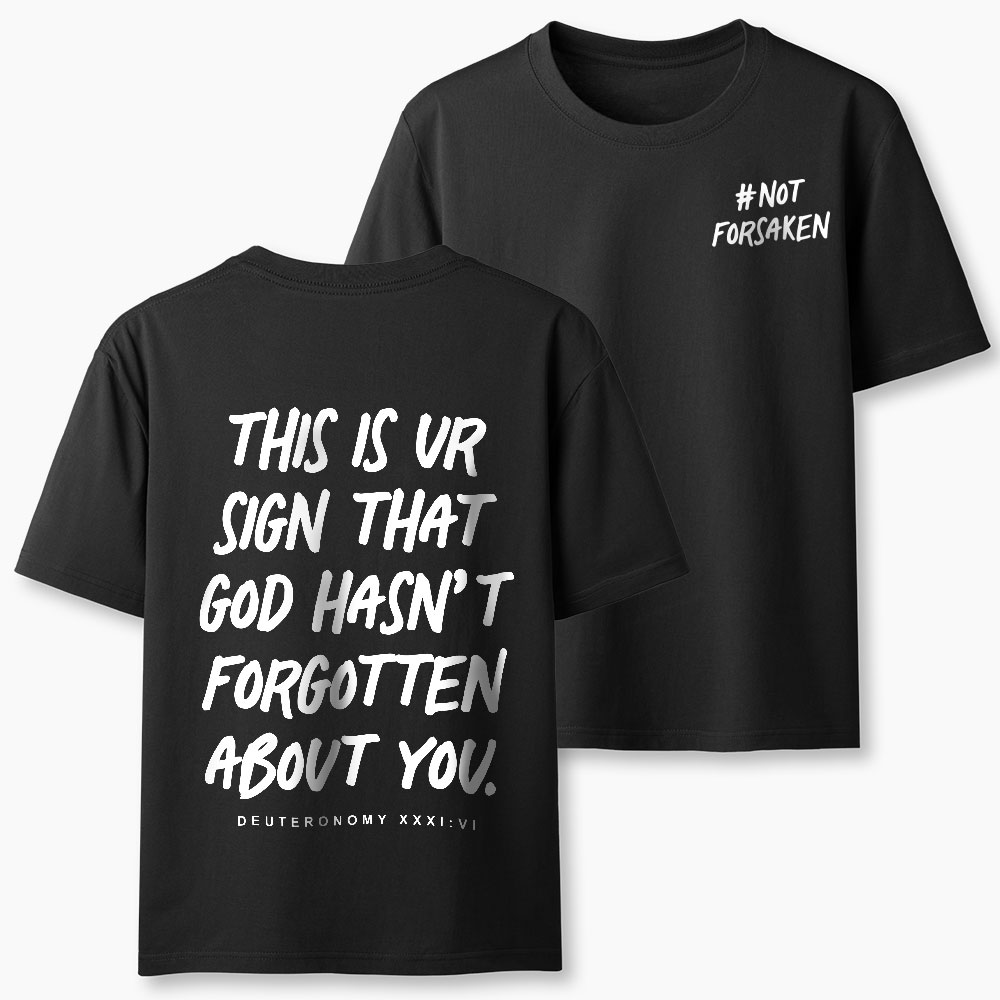 Not Forsaken Christian Classic T-Shirt