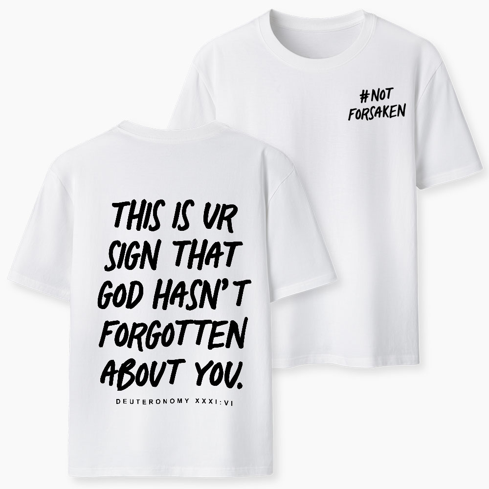 Not Forsaken Christian Classic T-Shirt