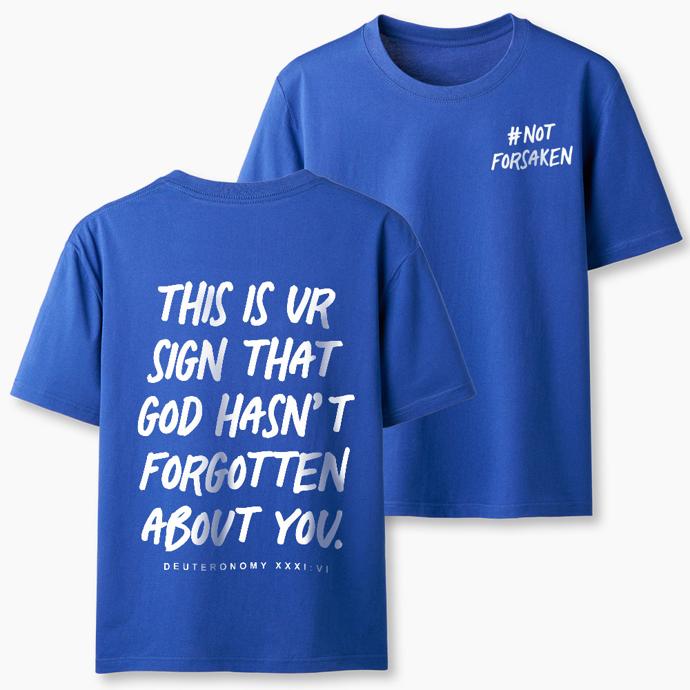 Not Forsaken Christian Classic T-Shirt