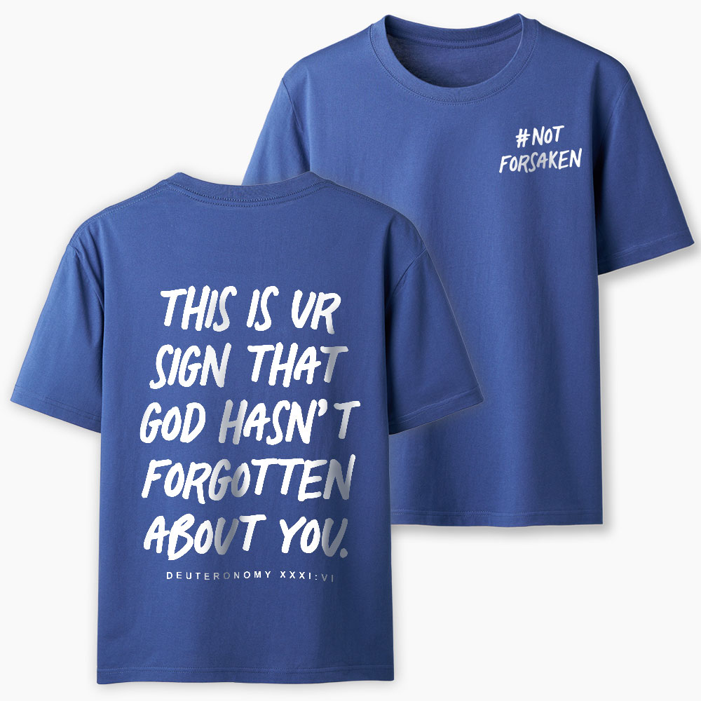 Not Forsaken Christian Classic T-Shirt