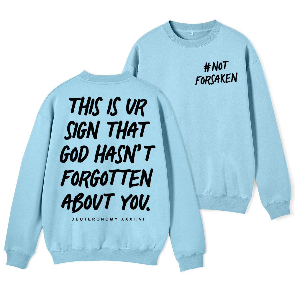 Not Forsaken Christian Fleece Sweatshirt