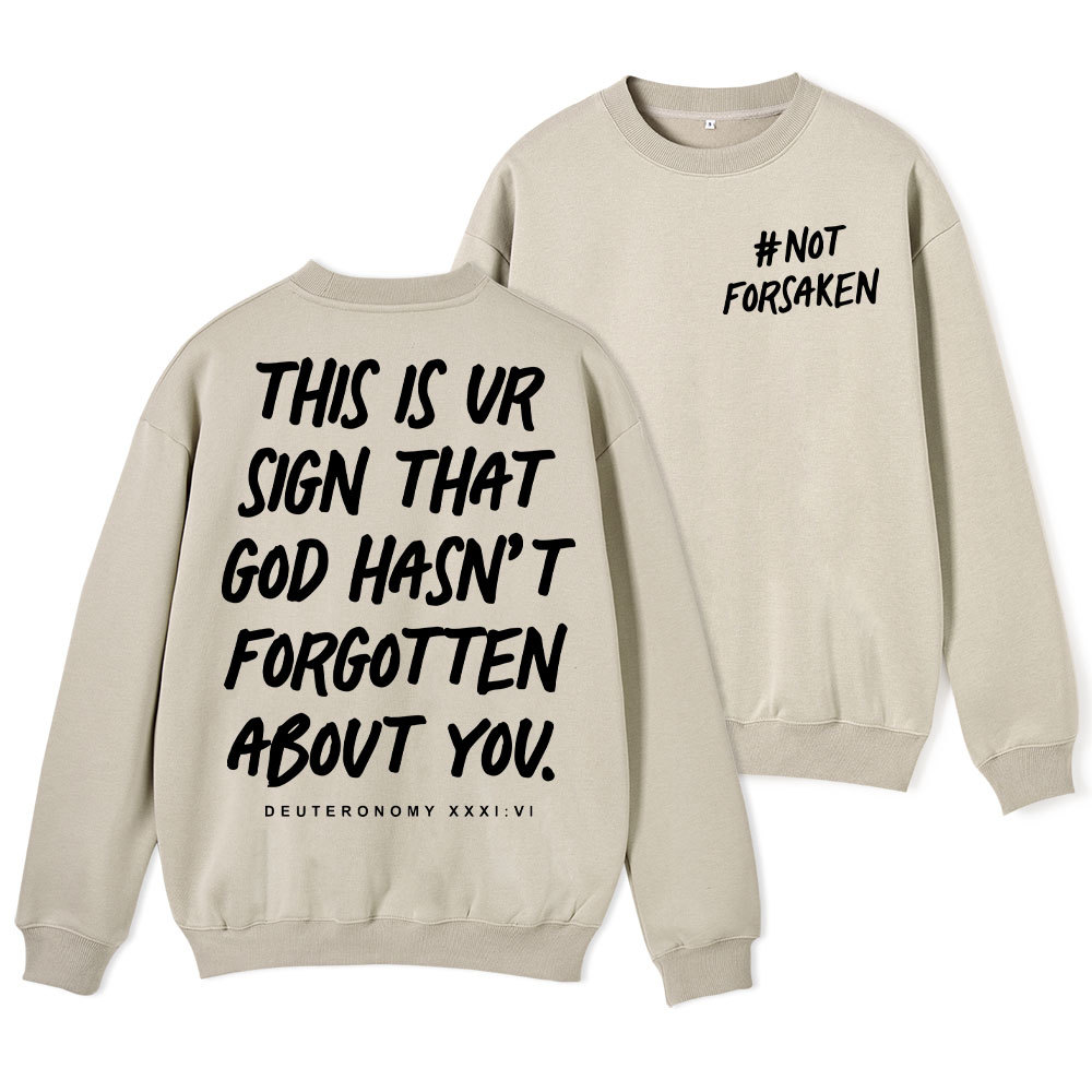 Not Forsaken Christian Fleece Sweatshirt