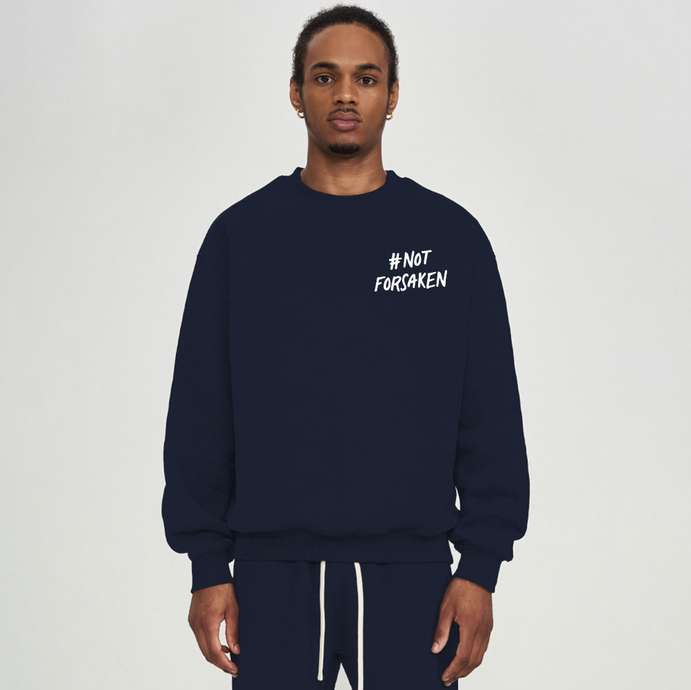 Not Forsaken Christian Fleece Sweatshirt