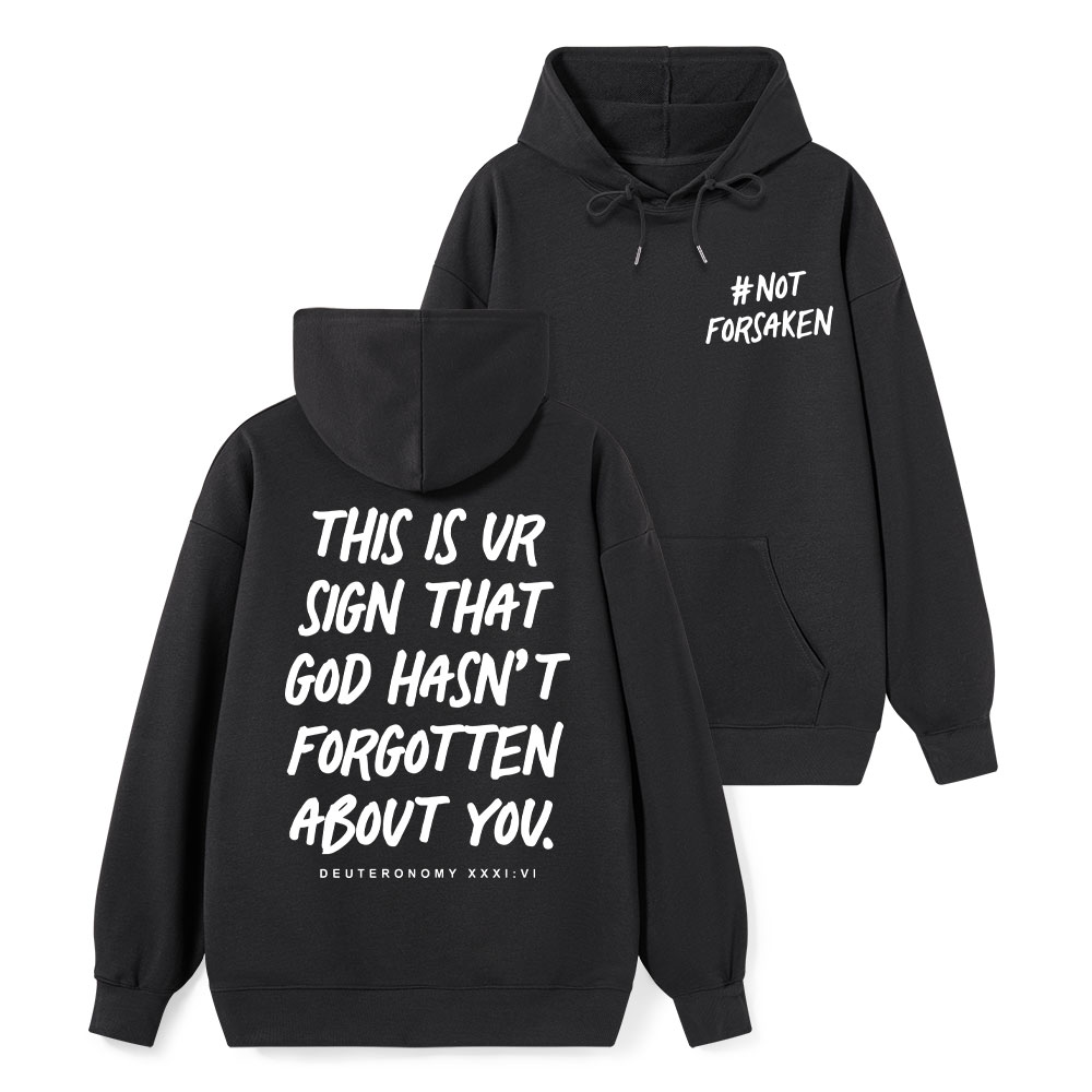 Not Forsaken Classic Christian Hoodie