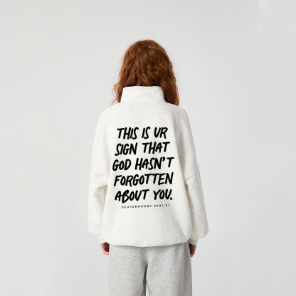 Not Forsoken Christian Half Zip Fleece Sweatshirt