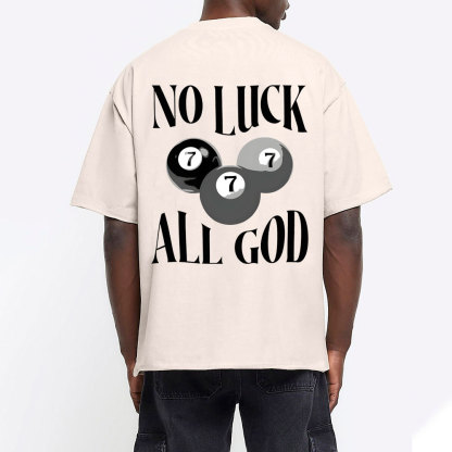 Not Luck All God Christian Washed T-Shirt