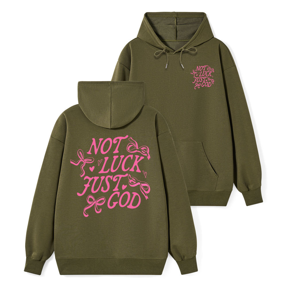 Not Luck Just God Christian Class Hoodie