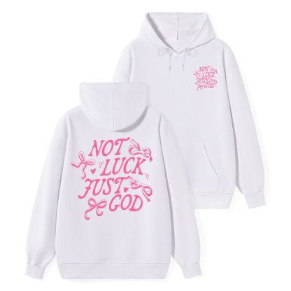 Not Luck Just God Christian Class Hoodie
