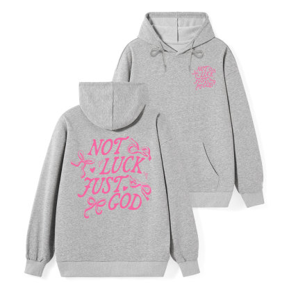 Not Luck Just God Christian Class Hoodie