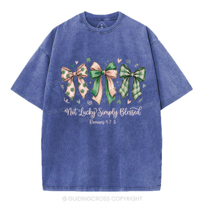 Not Lucky Simply Blessed Christian Washed T-Shirt