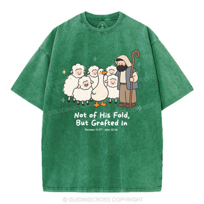 Not Of His Flod But Grafted In Christian Washed T-Shirt