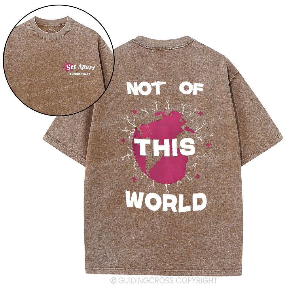 Not Of The World Christian Washed T-Shirt