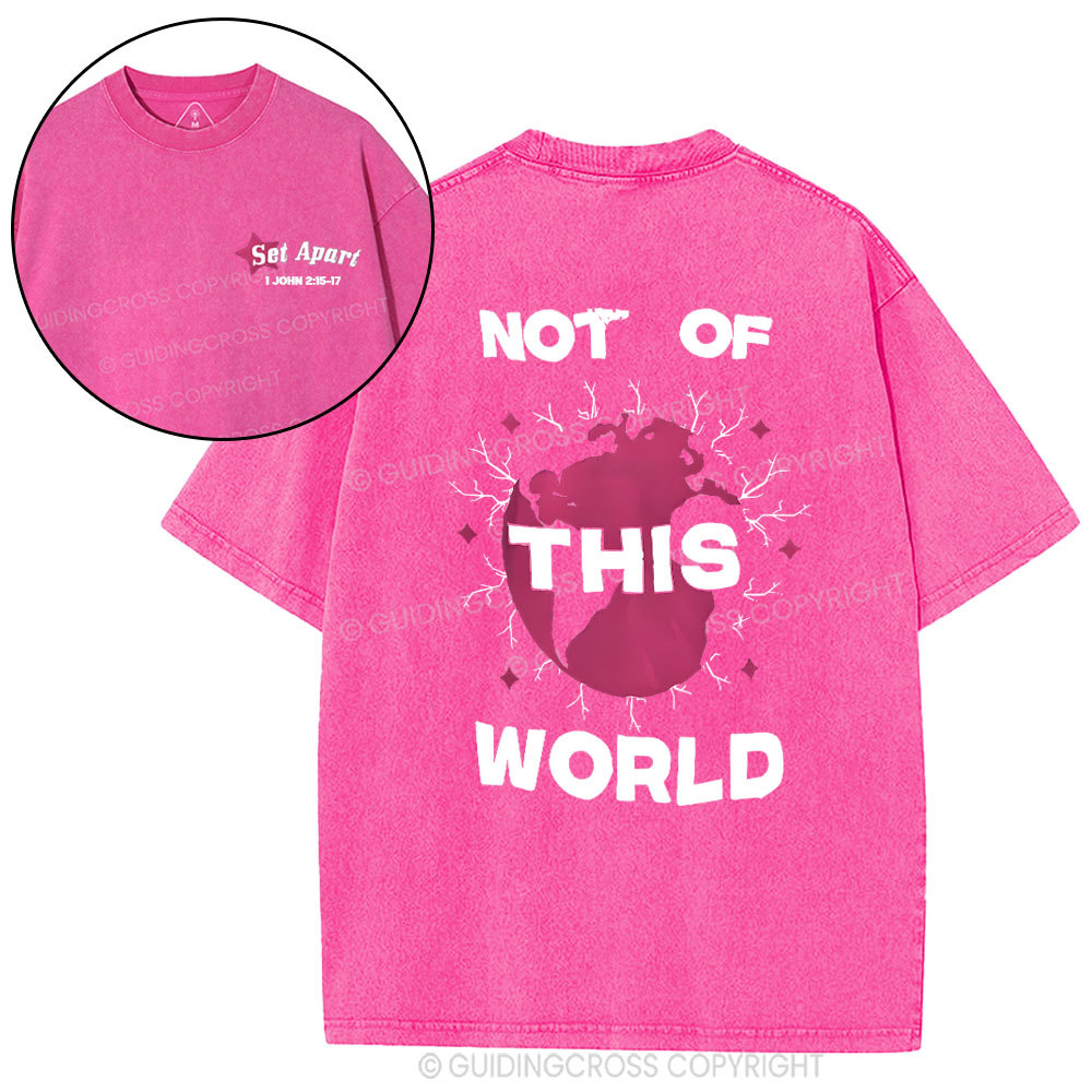 Not Of The World Christian Washed T-Shirt
