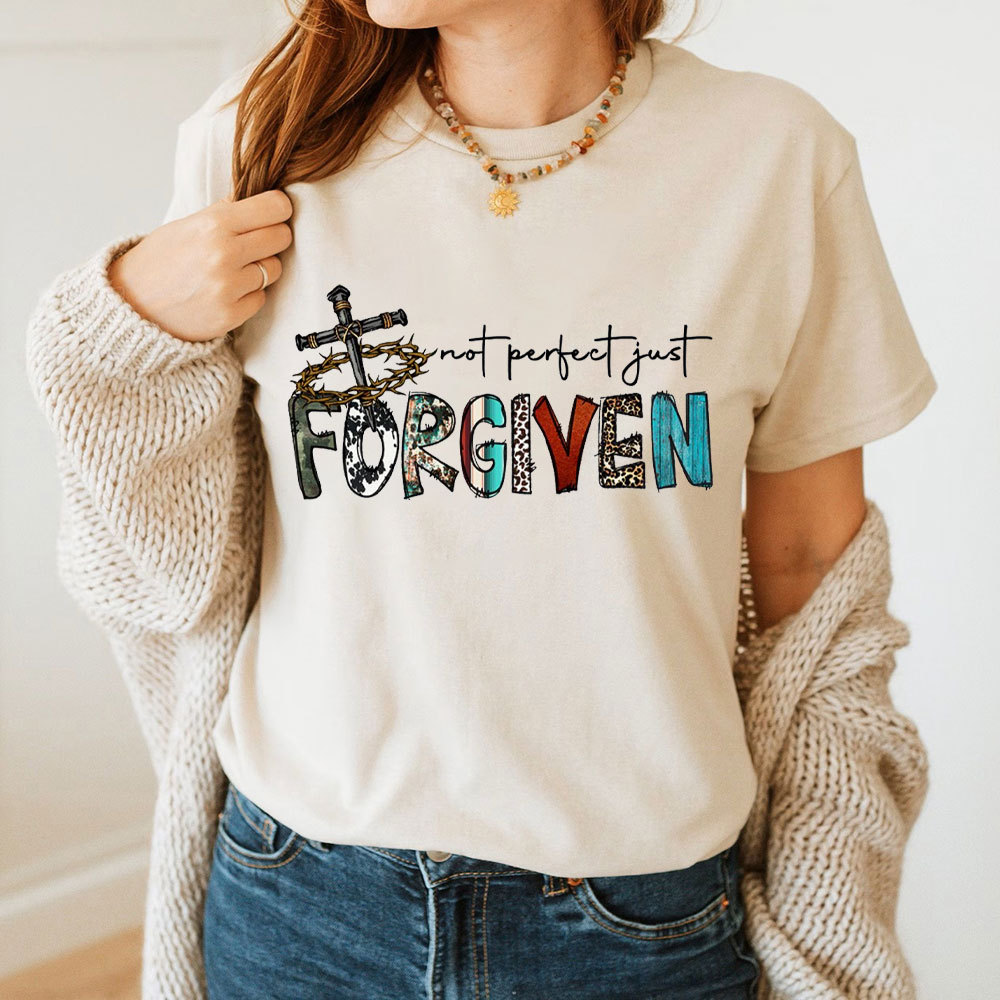 Not Perfect Just Forever Christian T-Shirt