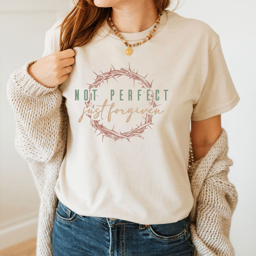 Not Perfect Just Forgiven Christian T-Shirt