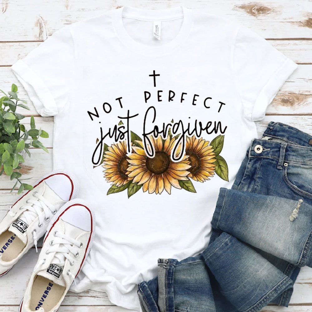 Not Perfect Just Forgiven Christian T-Shirt