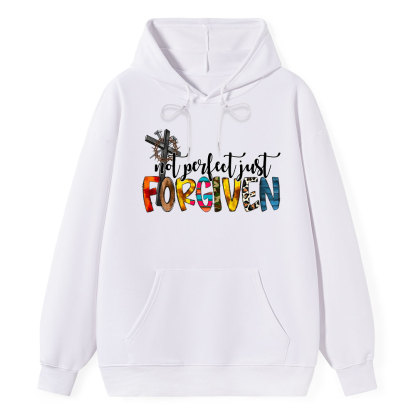 Not Perfect Just Forgiven Hoodie