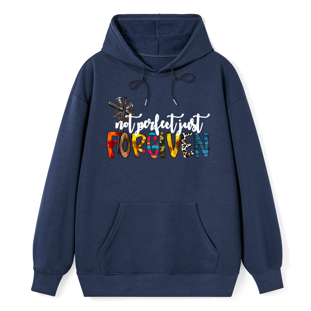 Not Perfect Just Forgiven Hoodie