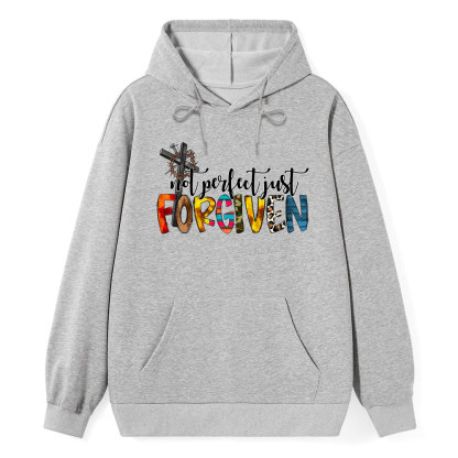 Not Perfect Just Forgiven Hoodie