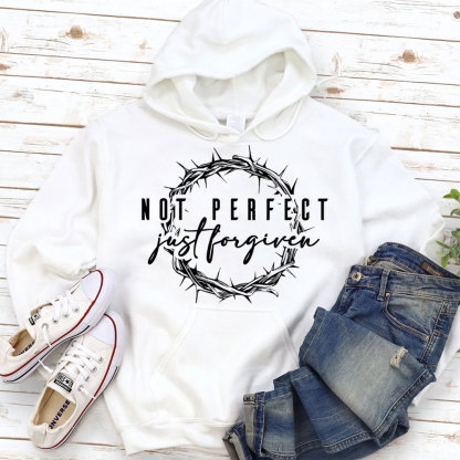 Not Perfect Just Forgiven Religious Hoodie