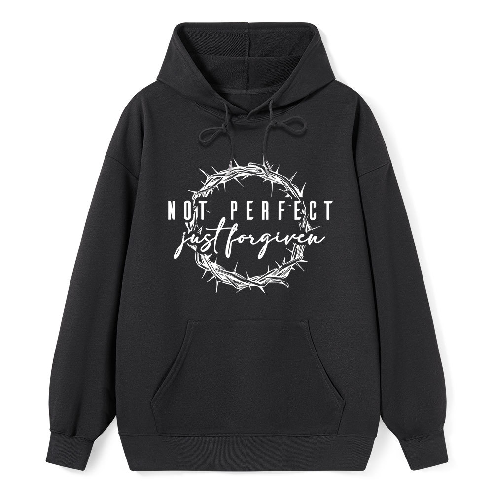 Not Perfect Just Forgiven Religious Hoodie
