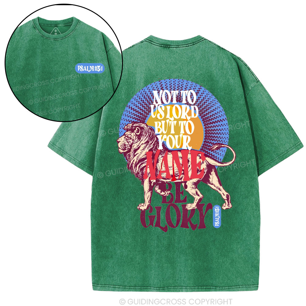 Not To Us Lord But To Your Name Christian Washed T-Shirt