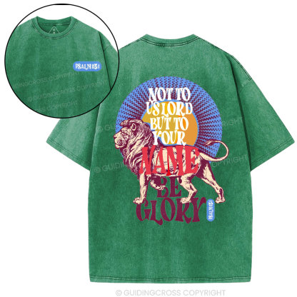 Not To Us Lord But To Your Name Christian Washed T-Shirt