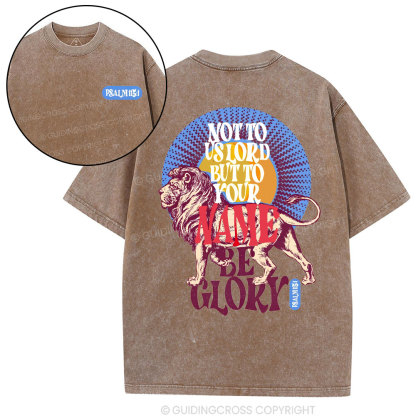 Not To Us Lord But To Your Name Christian Washed T-Shirt