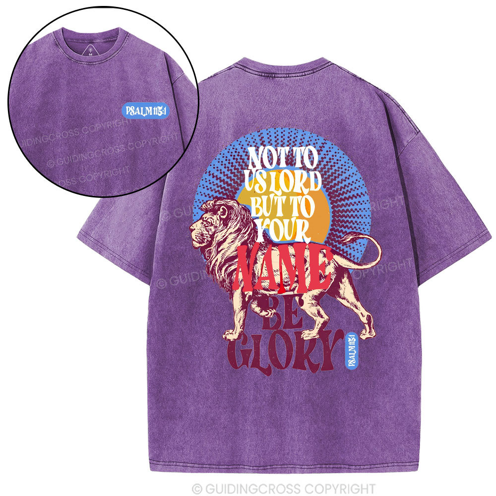 Not To Us Lord But To Your Name Christian Washed T-Shirt