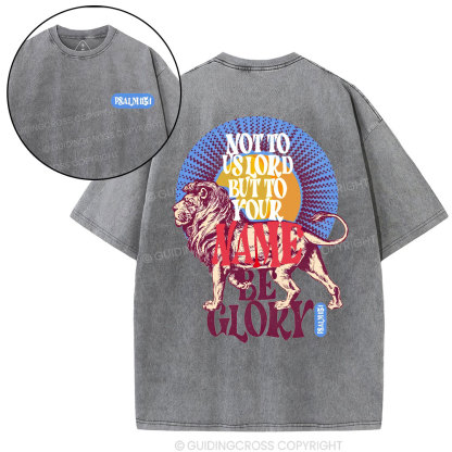 Not To Us Lord But To Your Name Christian Washed T-Shirt