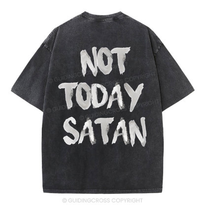 Not Today Christian Washed T-Shirt