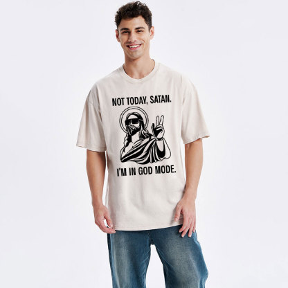 Not Today I Am In God Mode Christian Washed T-Shirt