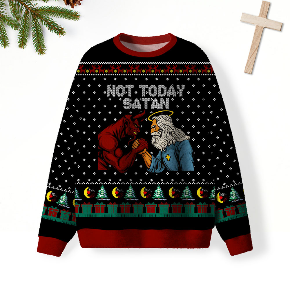 Not Today Satan Christian Lightweight Sweater