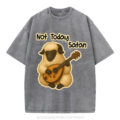 Not Today Satan Christian Washed T-Shirt