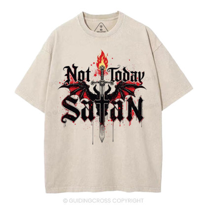 Not Today Satan Christian Washed T-Shirt
