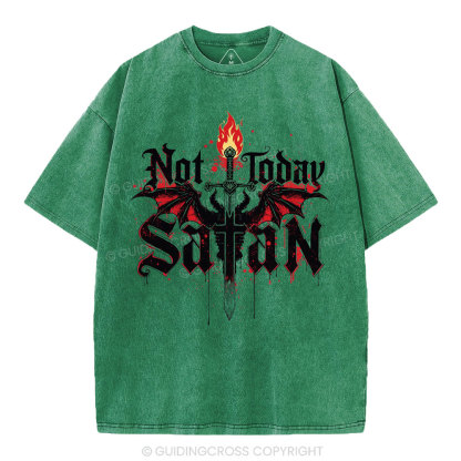 Not Today Satan Christian Washed T-Shirt