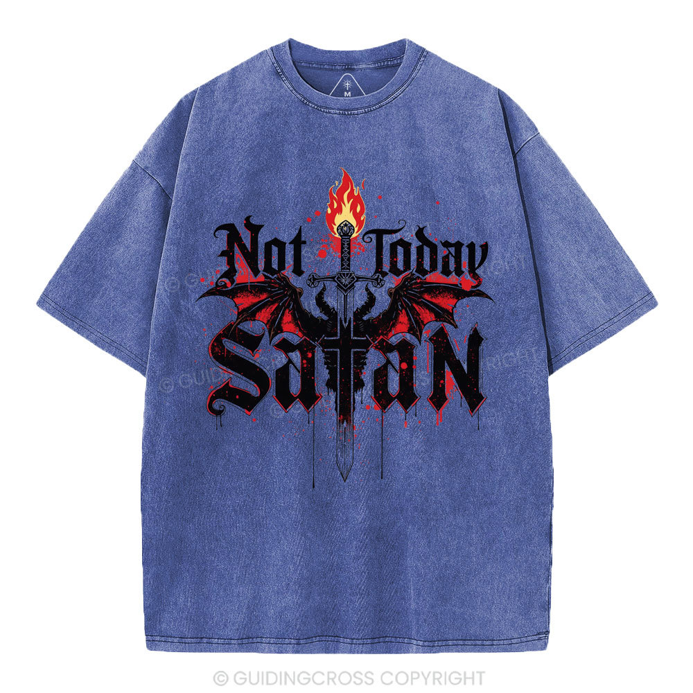 Not Today Satan Christian Washed T-Shirt