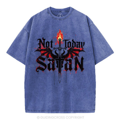 Not Today Satan Christian Washed T-Shirt