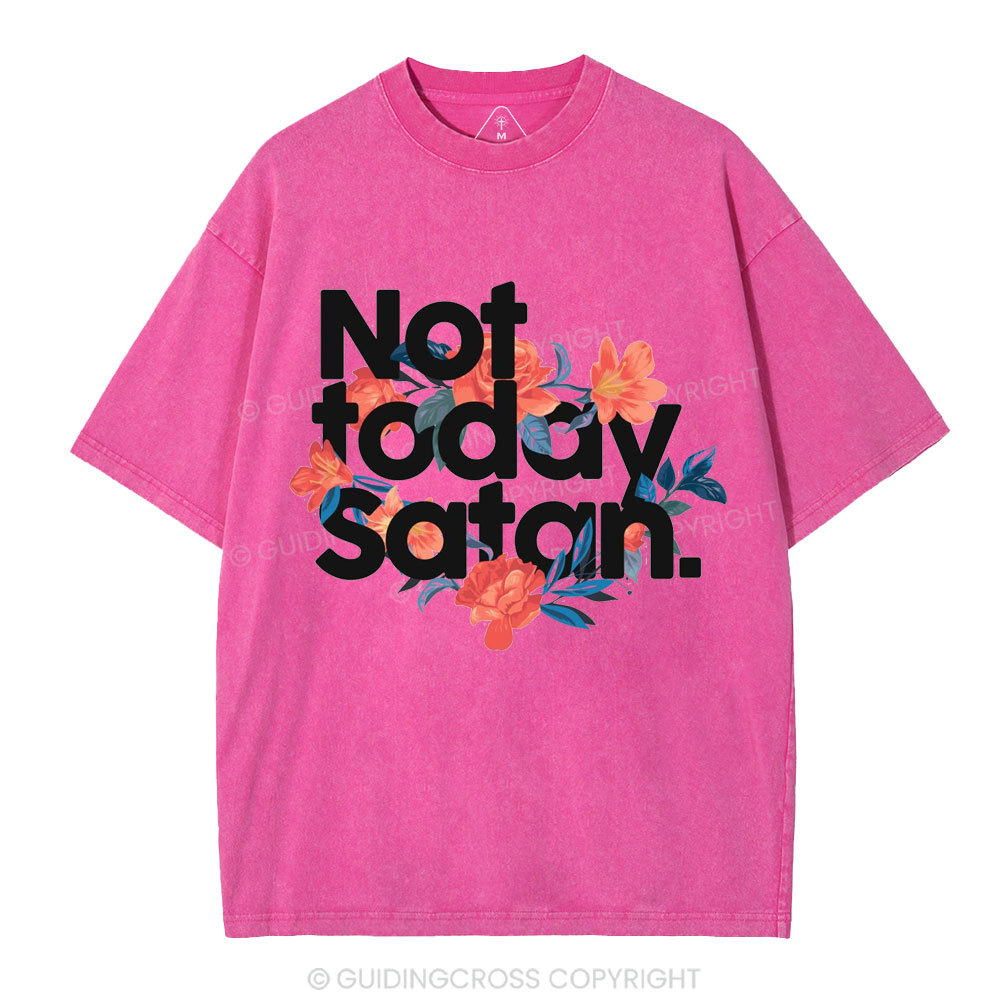 Not Today Satan Christian Washed T-Shirt