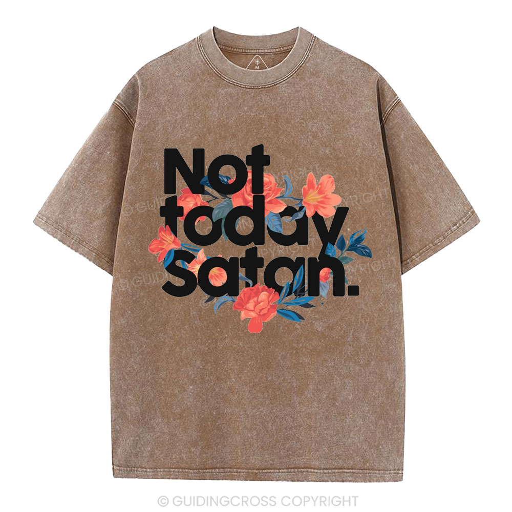 Not Today Satan Christian Washed T-Shirt