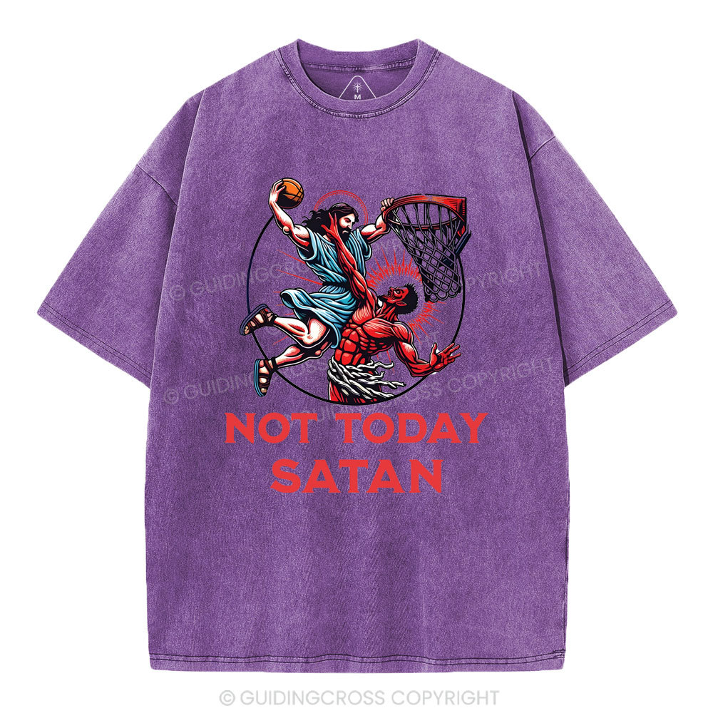 Not Today Satan Christian Washed T-Shirt