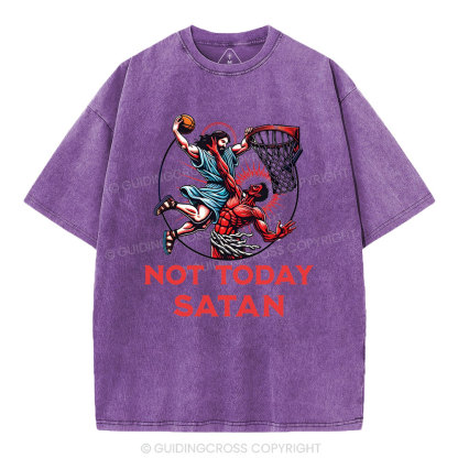Not Today Satan Christian Washed T-Shirt