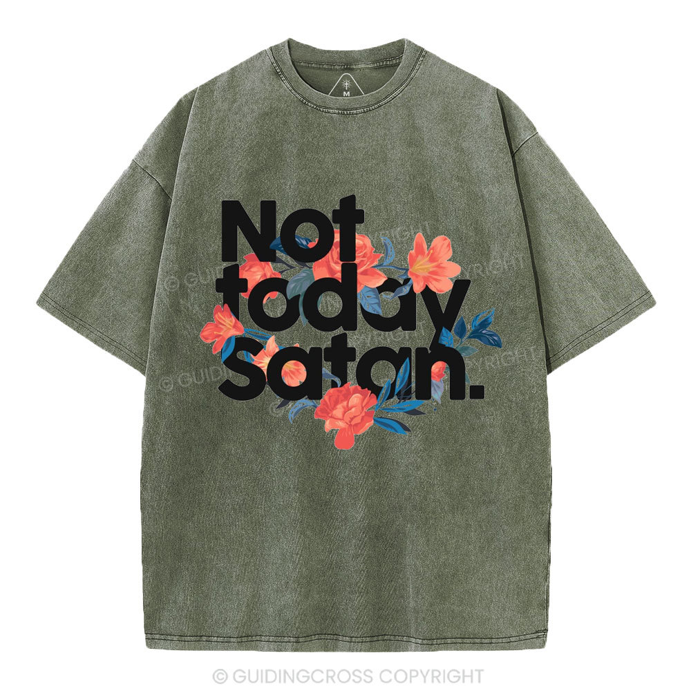 Not Today Satan Christian Washed T-Shirt