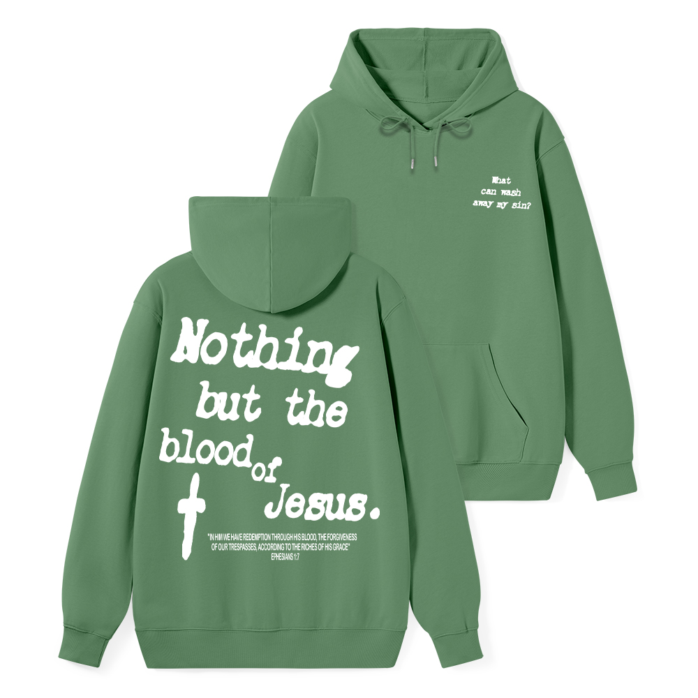 Nothing About The Blood Of Jesus Christian Classic Hoodie